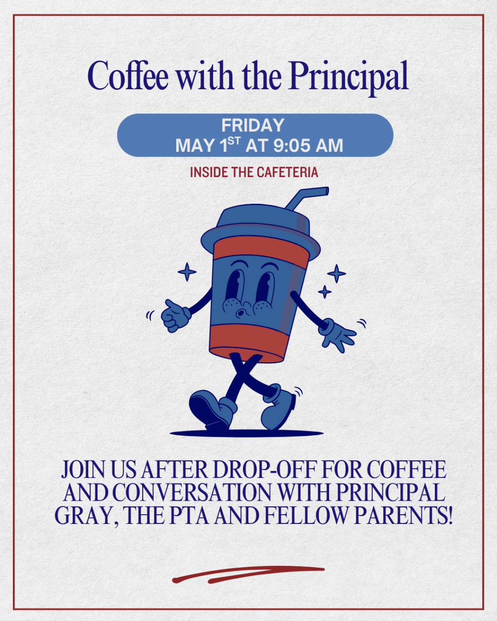 Coffee with the Principal – Fri., May&nbsp;1